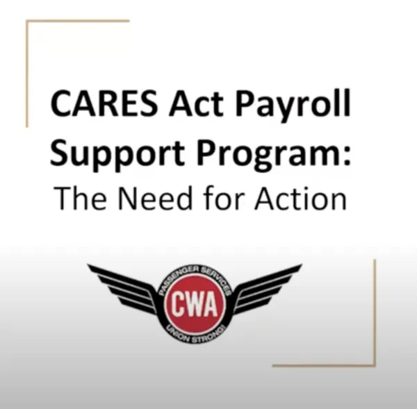 WATCH Webinar on Urgent Need for CARES Act Extension CWA Airline Council